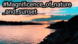 #Magnificence_of_nature_and_sunset