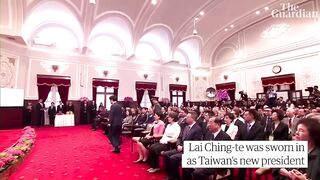 Lai Ching-te takes office as Taiwan's new president in swearing-in ceremony.