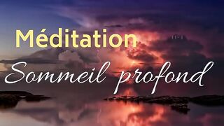 Méditation Guidée du Soir | Sommeil Profond