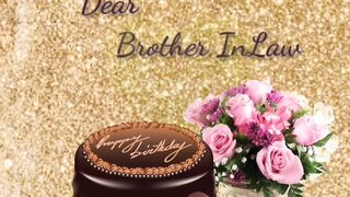 Happy Birthday Dear Brother In-Law