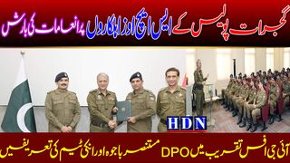 گجرات پولیس کے ایس ایچ اوز اھلکاروں یں dpo مستنصر باجوہ اور انکی ٹیم کی تعریفیں