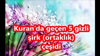 Kuran'da geçen 5 gizli Şirk çeşidi