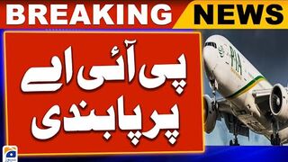 EU ban on Pakistan airlines  PIA Europe  UK flight ban