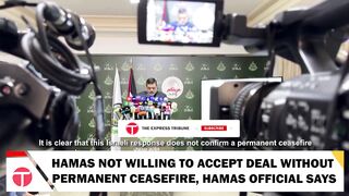 Hamas Not Willing To Accept Gaza Deal Without Permanent Ceasefire: Senior Official | Breaking News