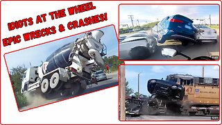 Idiots at the Wheel | Epic Wrecks & Crashes! 2