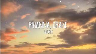 Rihanna - Work (Lyrics) ft. Drake(360P).