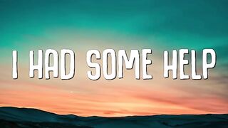 Post Malone _ Morgan Wallen - I Had Some Help (Lyrics)(360P).