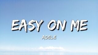 Adele — Easy On Me (Lyrics) - Morgan Wallen, Morgan Wallen, Luke Combs, Luke Combs, Olivia Rodrigo