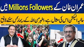 Imran Khan has millions of followers  Important Note by Justice Athar Minallah in SC