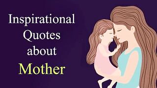 Inspirational Quotes about Mother I True Lines on Mom #quotes #motivationalquotes #lovequotes