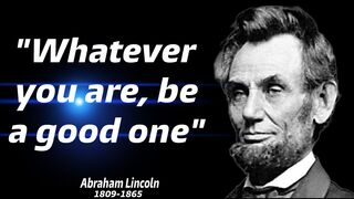 World Best Motivational Quotes To (Abraham Lincoln) Listening To Life-Cahnges Quotes