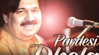 Pardesi_Dhola song shffaullah rokhri