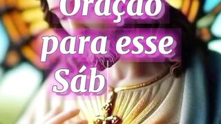 Oração para esse Sábado 08 de Junho.