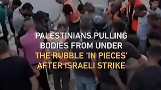 Palestinians pull bodies from under the rubble ‘in pieces’ after Israeli strike