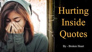 Hurting Inside Quotes Dying Daily #Deep #Broken #Quotes #motivationalquotes #inspiralquotes
