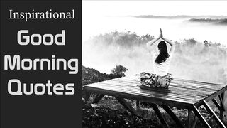 Inspirational Good Morning Quotes That Will Brighten Your Day #Deep #Broken #Quotes #motivationalquotes #inspiralquotes
