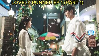 [Korean Drama] Lovely Runner Episode 1 (2024) English Sub PART 1