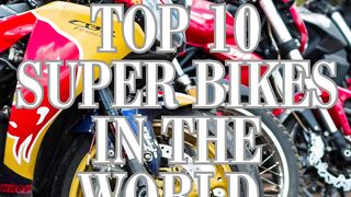 Top 10 super Bikes in the world