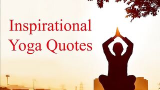 Inspirational Yoga Quotes, Sayings & Thoughts for Inner Peace & Calm  #Deep #Broken #Quotes