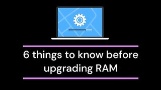 Top 6 tips to choose the best RAM for your laptop _ Laptop RAM Upgradation_buying guide
