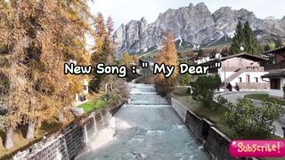 New Song : My Dear