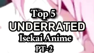 Top 5 Underrated Isekai Anime__ #anime #animeedits.