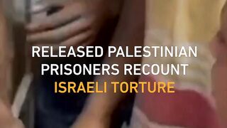 Released Palestinian prisoners recount Israeli torture