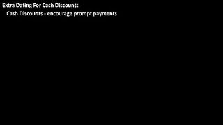 Extra Dating For Cash Discounts For Invoices In Business Explained