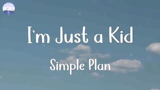 Simple Plan - I'm Just a Kid (Lyrics) #trending