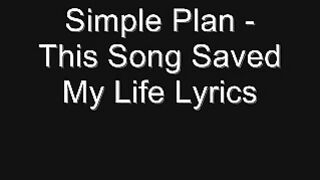 Simple Plan - This Song Saved My Life Lyrics #trending