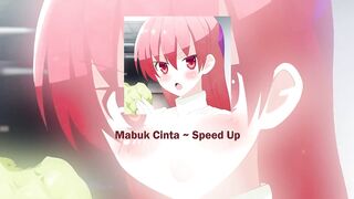 Mabuk Cinta ~ Speed Up