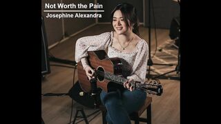Not Worth The Pain - Hana Wilianto Cover Josephine Alexandra