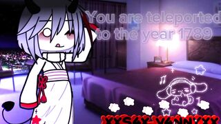 ★You are teleported to the year 1789★ #gacha #gachalife #trending.