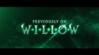 Willow - Season 01 Episode 08