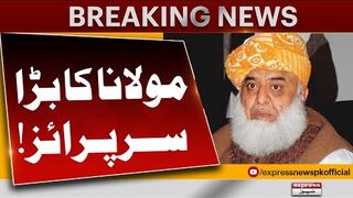 Maulana fazal ur rehman Gives Big Surprise