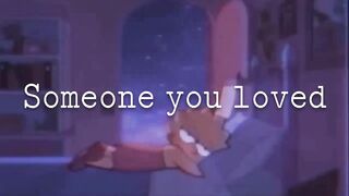 someone you loved - Lewis Capaldi (slowed down).