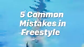 5 Freestyle Mistakes That Are Making You Slower(360P).