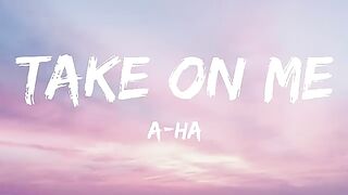a-ha - Take On Me (Lyrics)