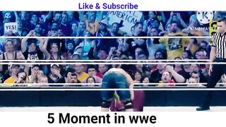 5 Moment wwe #wwe #wweraw