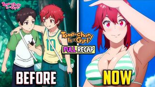 He Ever Though his Chilldhood Friend was a Boy , Until Now!???? Tomo-chan Is a Girl!