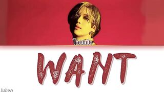 TAEMIN (태민) - _WANT_ LYRICS [HAN_ROM_ENG COLOR CODED] 가사(360P)