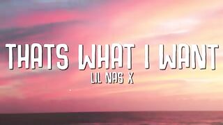 Lil Nas X - THATS WHAT I WANT (Lyrics)(360P).