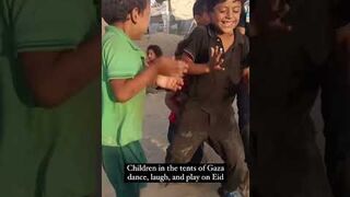 Children in Gaza Dance, Play, and Laugh On Eid