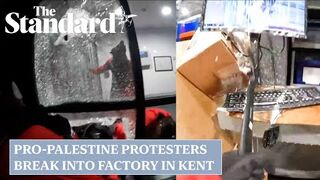 Footage shows pro-Palestine protesters break in to Kent factory