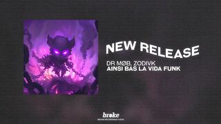 DR MØB, ZODIVK - Ainsi Bas La Vida Funk.