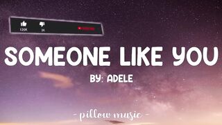 Someone Like You - Adele (Lyrics) #TRENDING