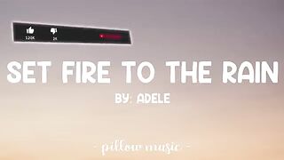 Set Fire To The Rain - Adele (Lyrics) #trending