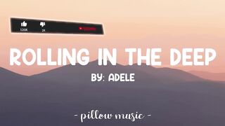 Rolling In The Deep - Adele (Lyrics) #trending
