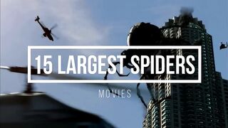 15 Largest Spiders in Movies