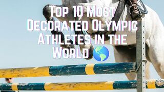 Top 10 Most Decorated Olympic Athletes in the World ???? #top10 #athletes